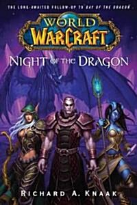 World of Warcraft: Night of the Dragon (Paperback)