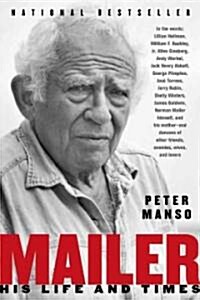 Mailer: His Life and Times (Paperback)