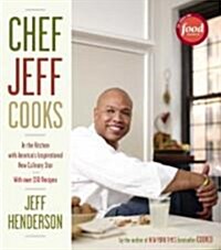 Chef Jeff Cooks (Hardcover, 1st)