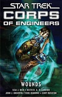 Star Trek: Corps of Engineers: Wounds (Paperback)