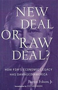 New Deal or Raw Deal? (Hardcover)