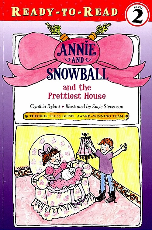 [중고] Annie and Snowball and the Prettiest House: Ready-To-Read Level 2 (Paperback, Reprint)