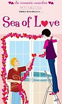 Sea of Love (Mass Market Paperback)