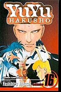 Yuyu Hakusho, Vol. 16 (Paperback)