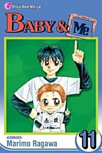 Baby & Me, Vol. 11 (Paperback)