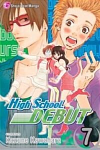 High School Debut, Vol. 7 (Paperback)