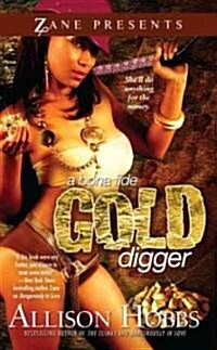 A Bona Fide Gold Digger (Paperback, Reprint)