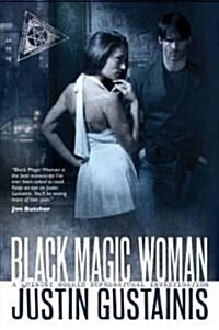 Black Magic Woman (Mass Market Paperback)