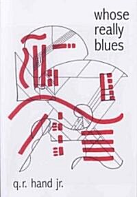 Whose Really Blues (Paperback)