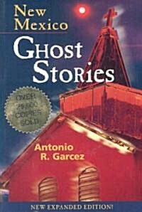 New Mexico Ghost Stories (Paperback, New, Expanded)