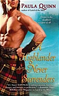 A Highlander Never Surrenders (Mass Market Paperback)