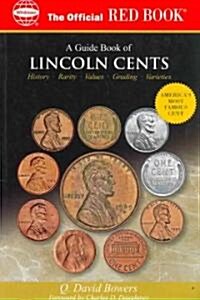 The Official Red Book: A Guide Book of Lincoln Cents (Paperback)