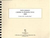 New Jersey Crime in Perspective 2008 (Paperback)