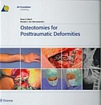 Osteotomies for Posttraumatic Deformities (Hardcover, 1st)