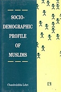 Socio-Demographic Profile of Muslims (Hardcover)