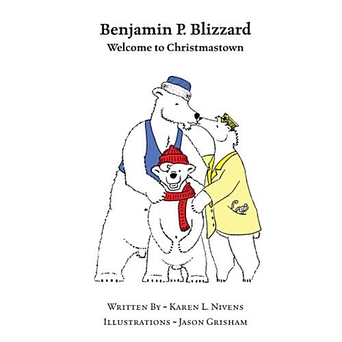 Benjamin P. Blizzard (Paperback)