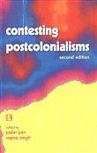Contesting Postcolonialisms: Second Edition (Hardcover)