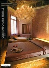 Contemporary Hotels in Italy (Hardcover)