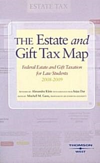 The Estate and Gift Tax Map 2008-2009 (Map, FOL)