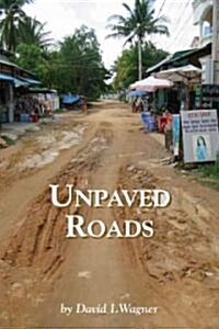 Unpaved Roads (Paperback)