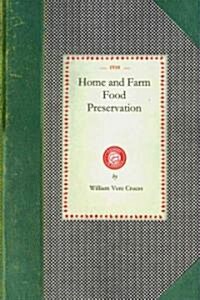 Home and Farm Food Preservation (Paperback)