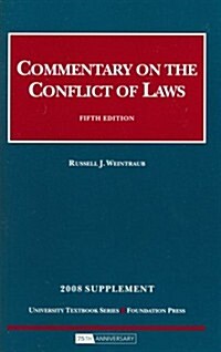 Commentary on the Conflict of Law, 2008 (Paperback, 5th, Supplement)