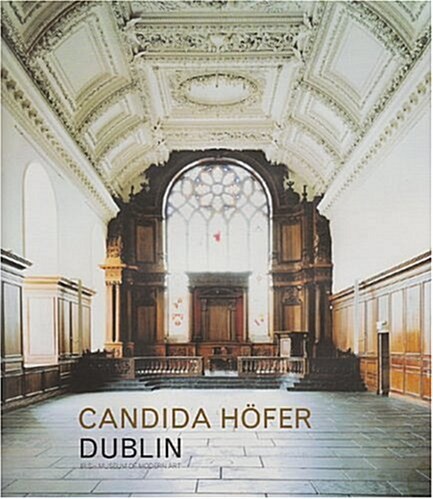 Candida Hofer Dublin (Hardcover)