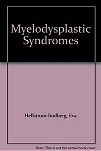 Myelodysplastic Syndromes (Paperback, 1st)