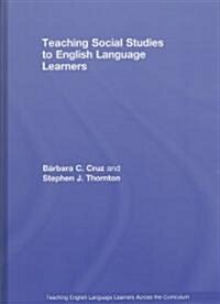 Teaching Social Studies to English Language Learners (Hardcover)