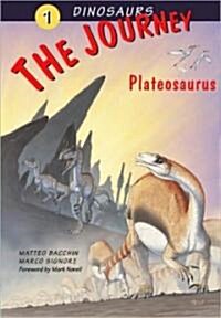 The Journey: Plateosaurus (Hardcover)