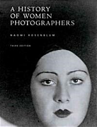 A History of Women Photographers (Hardcover, 3)