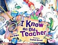 [중고] I Know an Old Teacher (Library Binding)