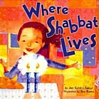 Where Shabbat Lives (Paperback)