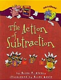 The Action of Subtraction (Paperback, Reprint)