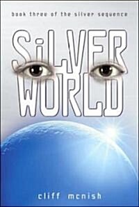 Silver World (Paperback, Reprint)