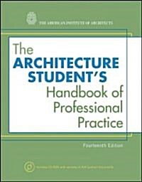 The Architecture Students Handbook of Professional Practice (Paperback, 14 Rev ed)