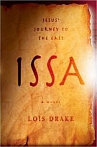 Issa: The Greatest Story Never Told (Paperback)