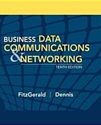 Business Data Communications and Networking (Hardcover, 10 Revised edition)