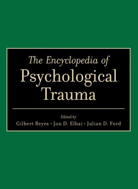 The Encyclopedia of Psychological Trauma (Hardcover)