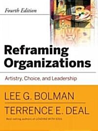 [중고] Reframing Organizations: Artistry, Choice, and Leadership (Paperback, 4th)