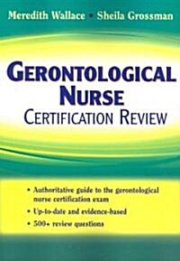 Gerontological Nurse Certification Review (Paperback, 1st)