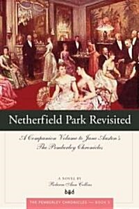 Netherfield Park Revisited (Paperback)