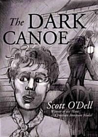 The Dark Canoe (Paperback)