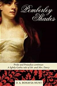 Pemberley Shades: Pride and Prejudice Continues (Paperback)