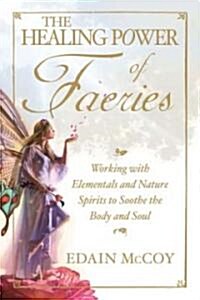 The Healing Power of Faery (Paperback)