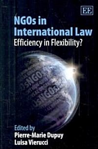 NGOs in International Law : Efficiency in Flexibility? (Hardcover)