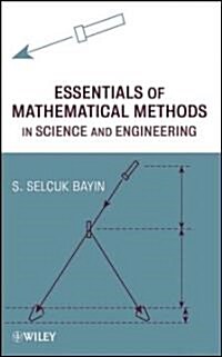 Essentials of Mathematical Methods in Science and Engineering (Hardcover)