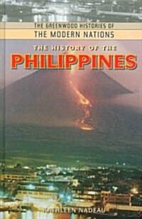 The History Of The Philippines (Hardcover)