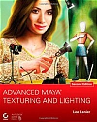 Advanced Maya Texturing and Lighting (Paperback, CD-ROM, 2nd)