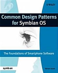 Common Design Patterns for Symbian OS : The Foundations of Smartphone Software (Paperback)